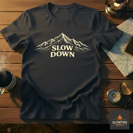 Slow Down T-Shirt