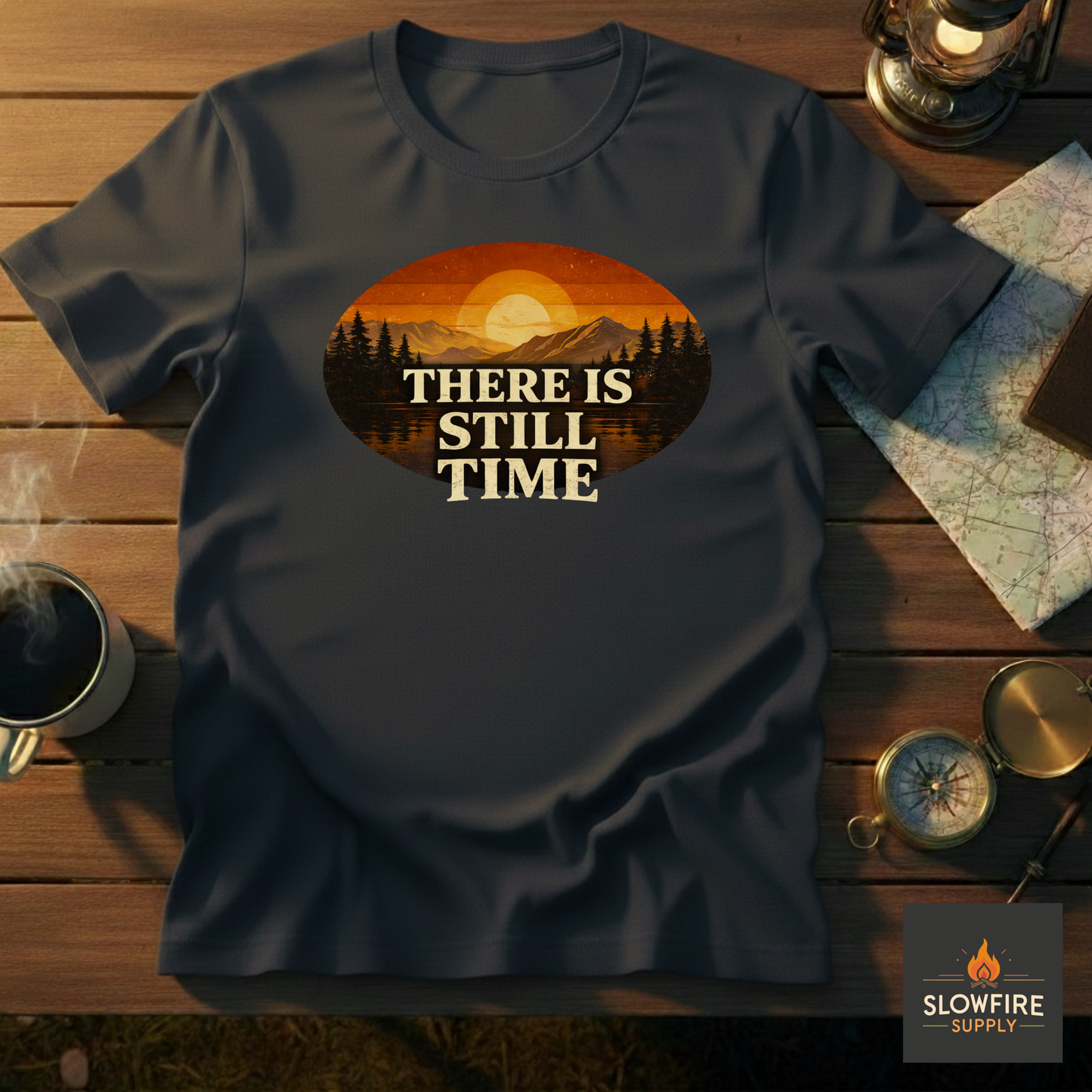 There Is Still Time T-Shirt