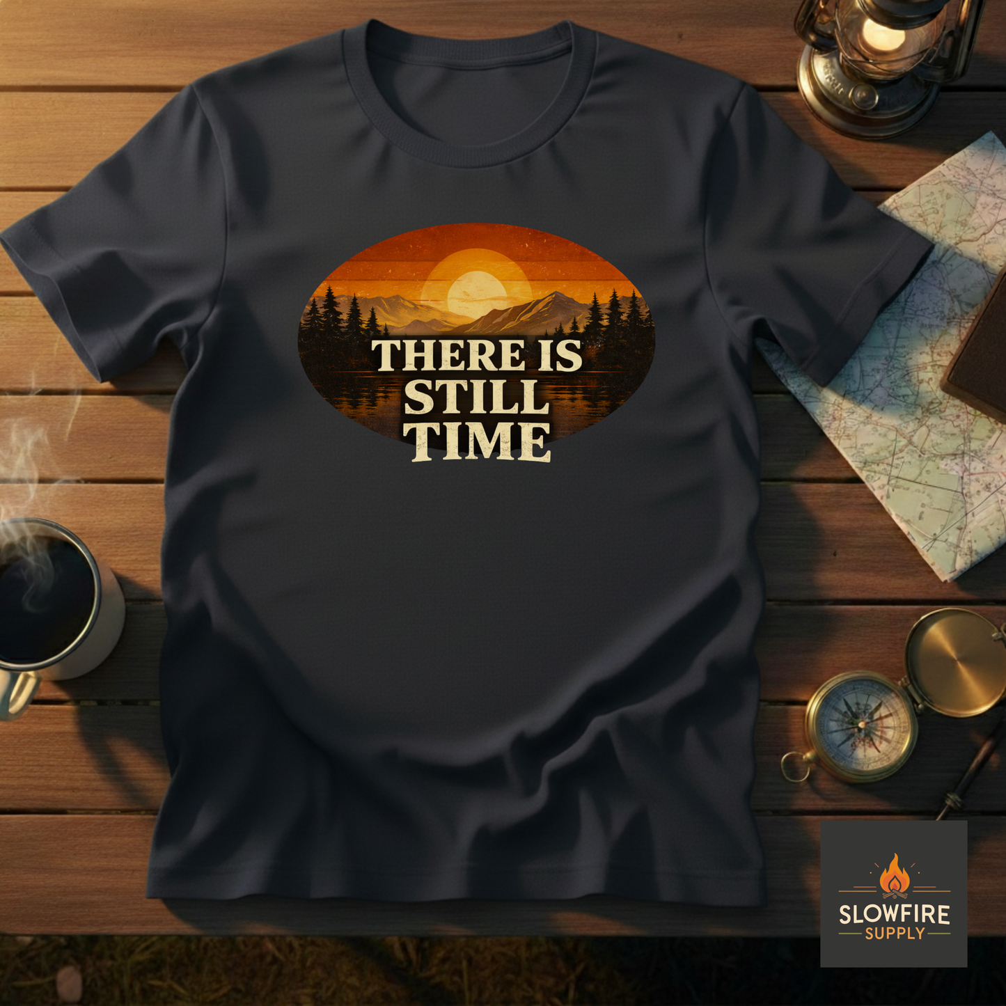 There Is Still Time T-Shirt